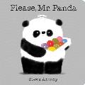 Please Mr Panda A Board Book