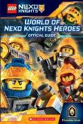 World of Nexo Knights Heroes Lego Nexo Knights Guide