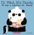 Ill Wait Mr Panda Yo Voy a Esperar Sr Panda