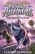 Wildcats Claw Spirit Animals Fall of the Beasts Book 6