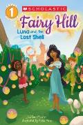 Luna & the Lost Shell Scholastic Reader Level 1 Fairy Hill 2
