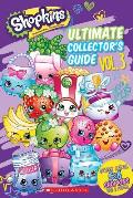 Shopkins Ultimate Collectors Guide Volume 3