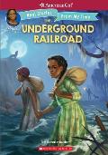 Underground Railroad American Girl Real Stories From My Time
