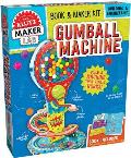 Gumball Machine Build a Machine that Really Works