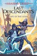 Fate of the Gods Last Descendants An Assassins Creed Novel Series 3