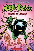 Magic Pickle 02 & the Roots of Doom A Graphic Novel