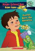 Carlos Gets the Sneezes Exploring Allergies A Branches Book The Magic School Bus Rides Again