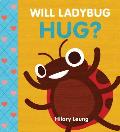 Will Ladybug Hug