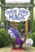 Hide and Seek (Upside-Down Magic #7): Volume 7