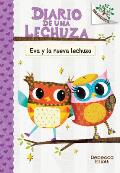 Diario de una Lechuza 04 Eva y la nueva lechuza Un libro de la serie Branches