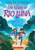 The Way to Rio Luna