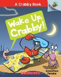 Wake Up Crabby An Acorn Book A Crabby Book 3