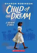 Child of the Dream A Memoir of 1963