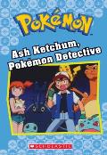 Ash Ketchum Pokemon Detective Pokemon Classic Chapter Book