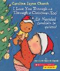 I Love You Through and Through at Christmas, Too! / ?En Navidad Tambi?n Te Quiero! (Bilingual)