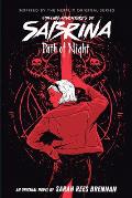 Path of Night Chilling Adventures of Sabrina Novel 3 Volume 3