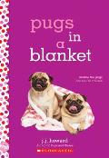 Pugs in a Blanket A Wish Novel