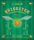 Quidditch Through the Ages The Illustrated Edition