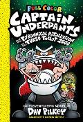 Captain Underpants 11 & the Tyrannical Retaliation of the Turbo Toilet 2000 Color Edition