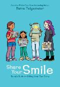 Share Your Smile Rainas Guide to Telling Your Own Story