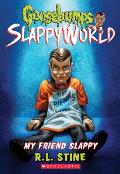 Goosebumps SlappyWorld 12 My Friend Slappy