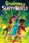 Goosebumps Slappyworld 14 Fifth Grade Zombies
