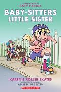 Karen's Roller Skates (Baby-Sitters Little Sister #2)