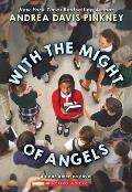 With the Might of Angels (Dear America)