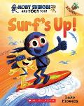 Surf's Up!: An Acorn Book (Moby Shinobi and Toby, Too! #1): An Acorn Book Volume 1