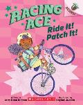 Ride It Patch It An Acorn Book Racing Ace 3