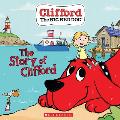 Story of Clifford Clifford the Big Red Dog Storybook