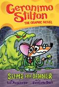 Geronimo Stilton 02 Slime for Dinner Graphic Novel