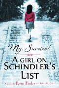 My Survival A Girl on Schindlers List