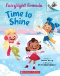 Time to Shine An Acorn Book Fairylight Friends 2