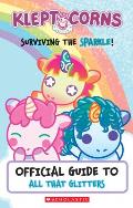 KleptoCorns Surviving the Sparkle Official Guide to All That Glitter