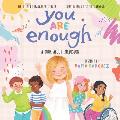 You Are Enough A Book About Inclusion Inspired by Model & Disability Advocate Sofia Sanchez A Book About Inclusion Inspired by Model & Disability Advocate Sofia Sanchez