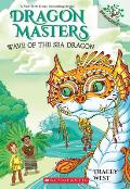 Dragon Masters 19 Wave of the Sea Dragon Branches Book