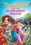 The Rainforest Rescue (Thea Stilton #32): Volume 32
