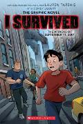 I Survived 04 the Attacks of September 11 2001 Graphic Novel