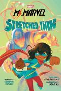 Ms Marvel Stretched Thin Original Graphic Novel