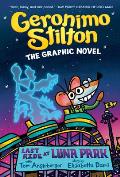 Last Ride at Luna Park A Graphic Novel Geronimo Stilton 4