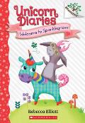 Unicorn Diaries 08 Welcome to Sparklegrove A Branches Book