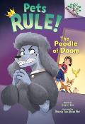 The Poodle of Doom: A Branches Book (Pets Rule! #2)