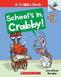 Schools In Crabby An Acorn Book A Crabby Book 5