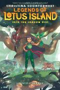Legends of Lotus Island 02 Into the Shadow Mist
