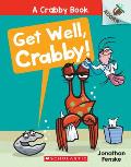 Get Well Crabby An Acorn Book A Crabby Book 4