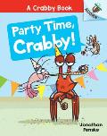 Party Time, Crabby!: An Acorn Book (a Crabby Book #6)