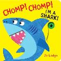 Chomp Chomp Im a Shark
