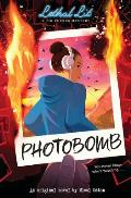 Photobomb (Lethal Lit, Novel #2)