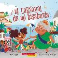 El Carnaval de Mi Bisabuela (Bisa's Carnaval)